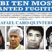 An FBI wanted poster for Rafael Caro Quintero is pictured.